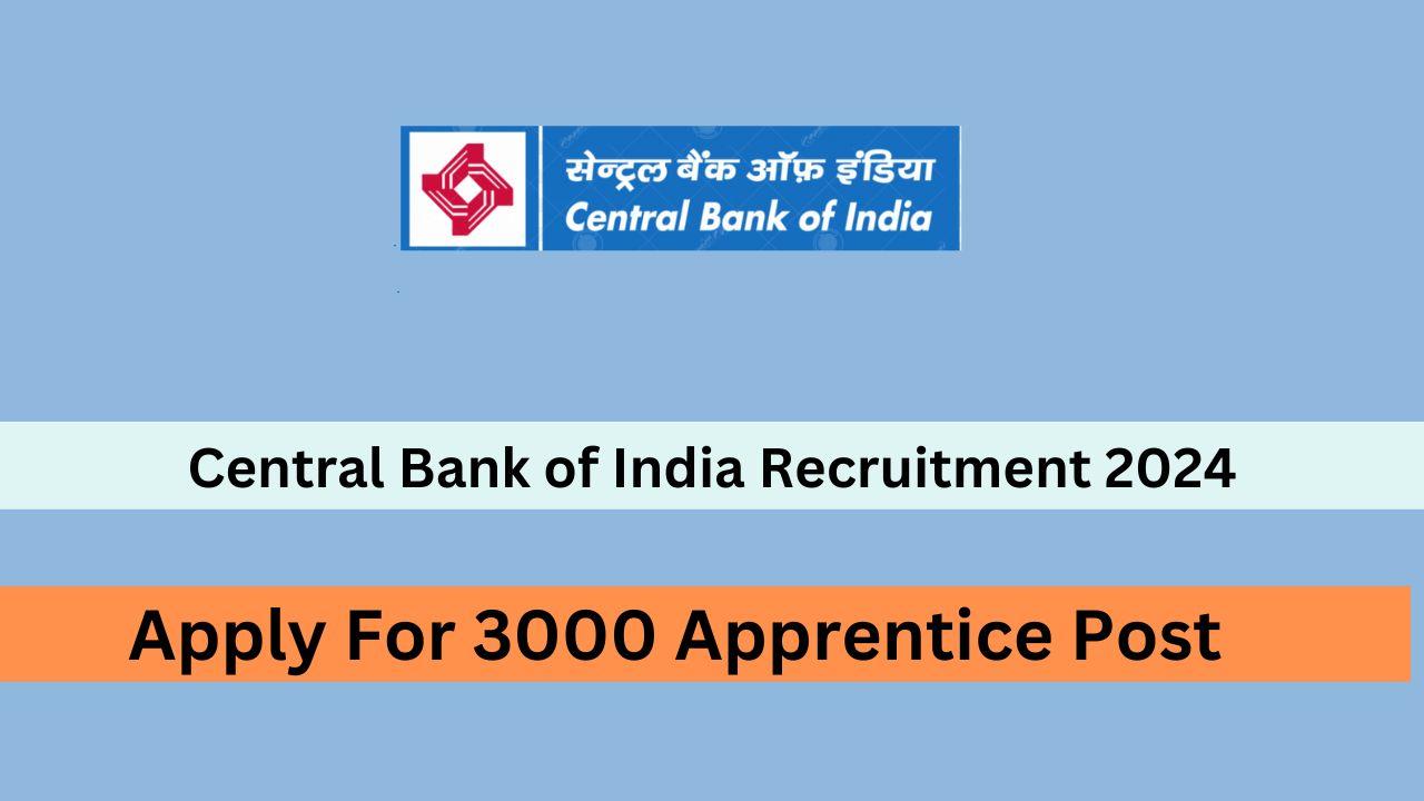 Central Bank of India Recruitment 2024