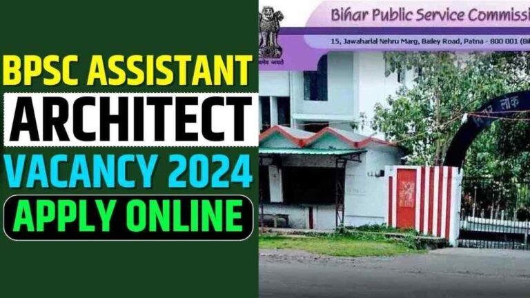 BPSC Assistant Architect 2024: