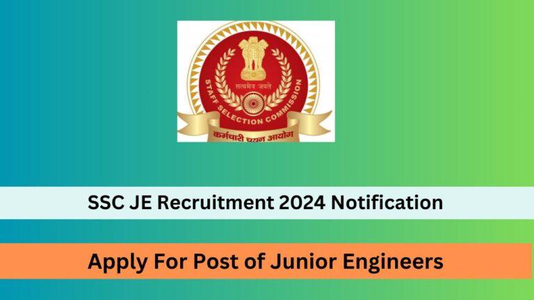 SSC JE Recruitment 2024